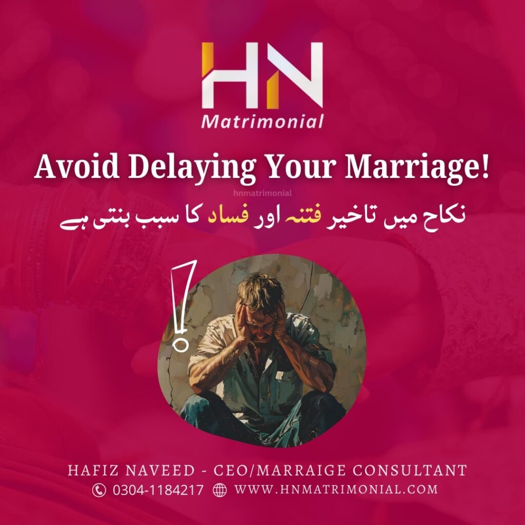Avoid Delaying your Marriage - HN Matrimonial